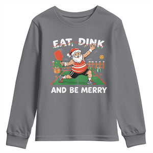 Funny Christmas Pickleball Youth Sweatshirt Eat Dink And Be Merry Xmas Santa TS11 Charcoal Print Your Wear