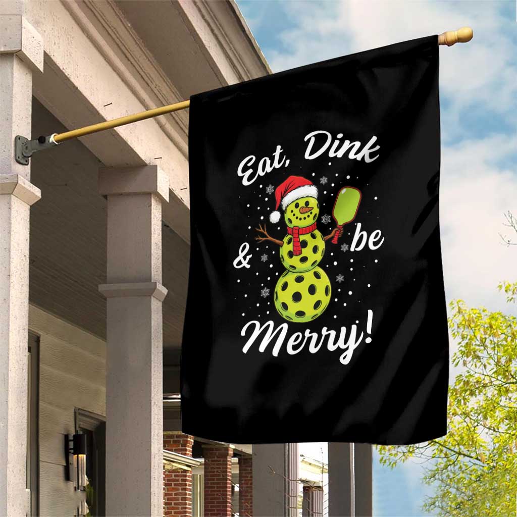 Funny Christmas Pickleball Garden Flag Eat Dink And Be Merry Snowman TS11 Print Your Wear