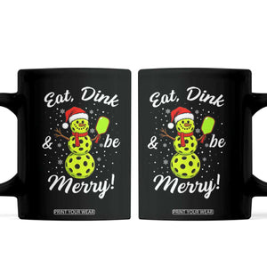 Funny Christmas Pickleball Coffee Mug Eat Dink And Be Merry Snowman TS11 Black Print Your Wear