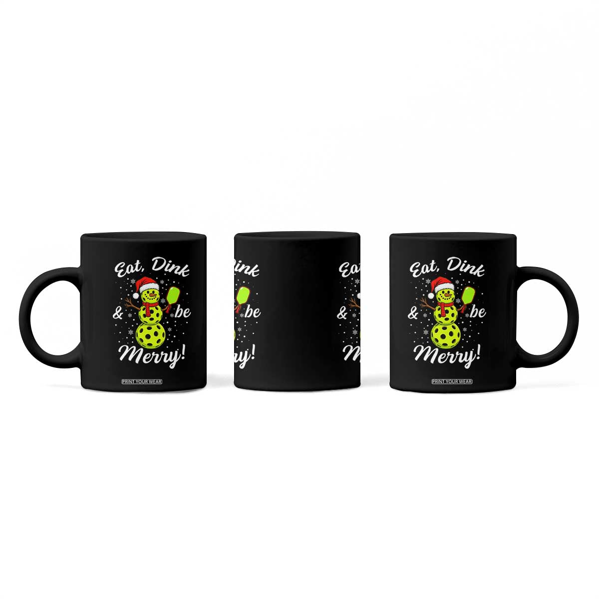 Funny Christmas Pickleball Coffee Mug Eat Dink And Be Merry Snowman TS11 Print Your Wear