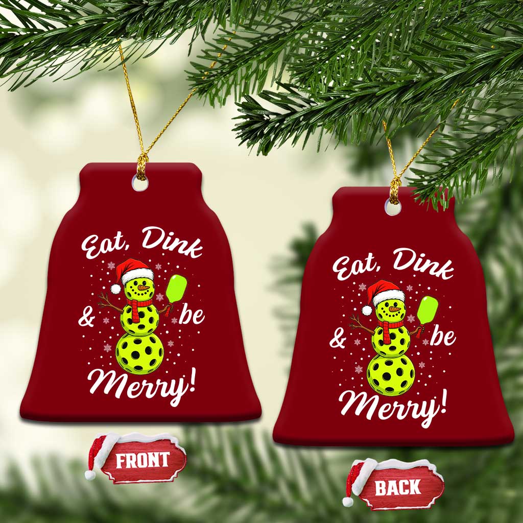 Funny Christmas Pickleball Ceramic Ornament Eat Dink And Be Merry Snowman TS11 Print Your Wear