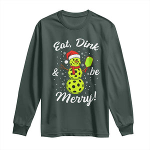 Funny Christmas Pickleball Long Sleeve Shirt Eat Dink And Be Merry Snowman TS11 Dark Forest Green Print Your Wear