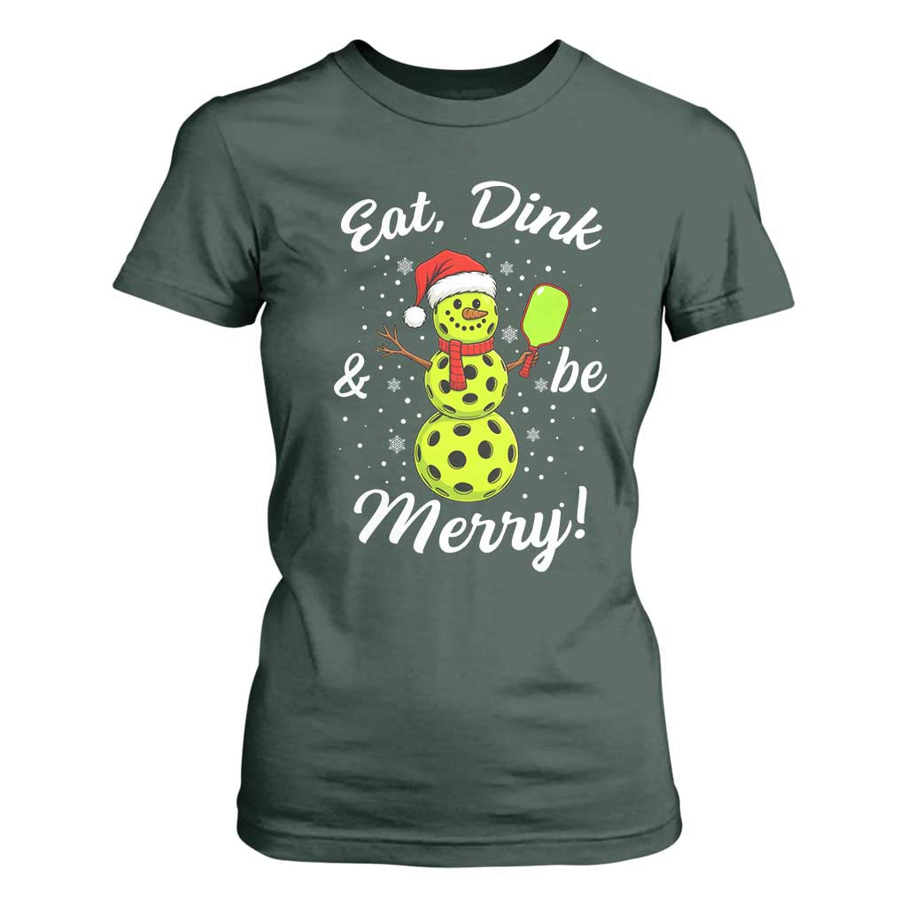 Funny Christmas Pickleball T Shirt For Women Eat Dink And Be Merry Snowman TS11 Dark Forest Green Print Your Wear