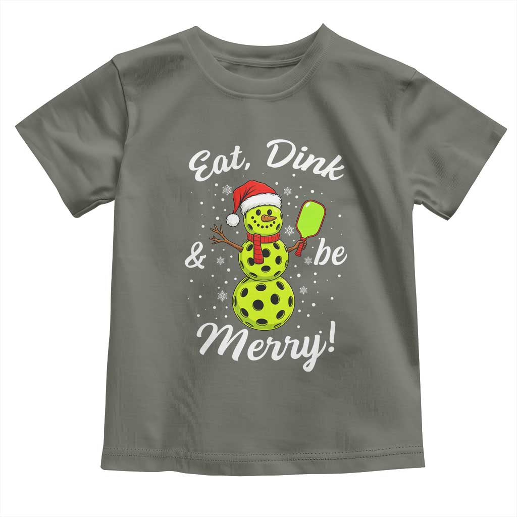 Funny Christmas Pickleball Toddler T Shirt Eat Dink And Be Merry Snowman TS11 Military Green Print Your Wear