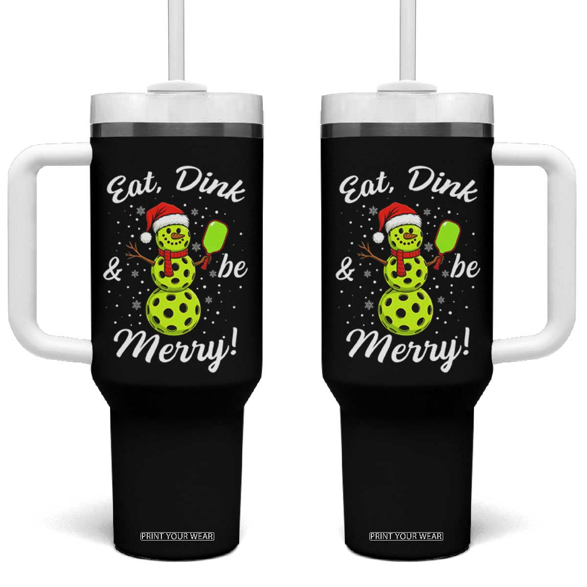 Funny Christmas Pickleball Tumbler With Handle Eat Dink And Be Merry Snowman TS11 One Size: 40 oz Black Print Your Wear