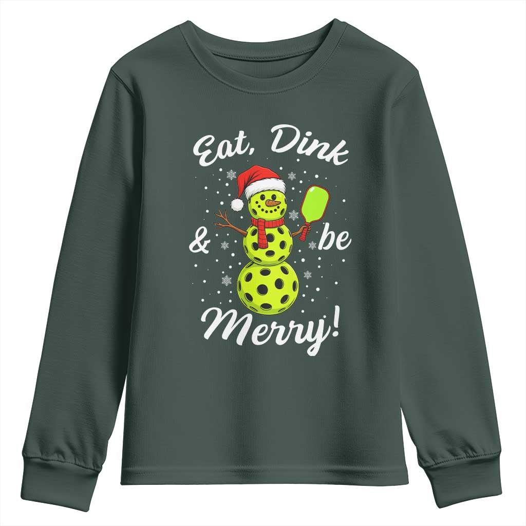 Funny Christmas Pickleball Youth Sweatshirt Eat Dink And Be Merry Snowman TS11 Dark Forest Green Print Your Wear