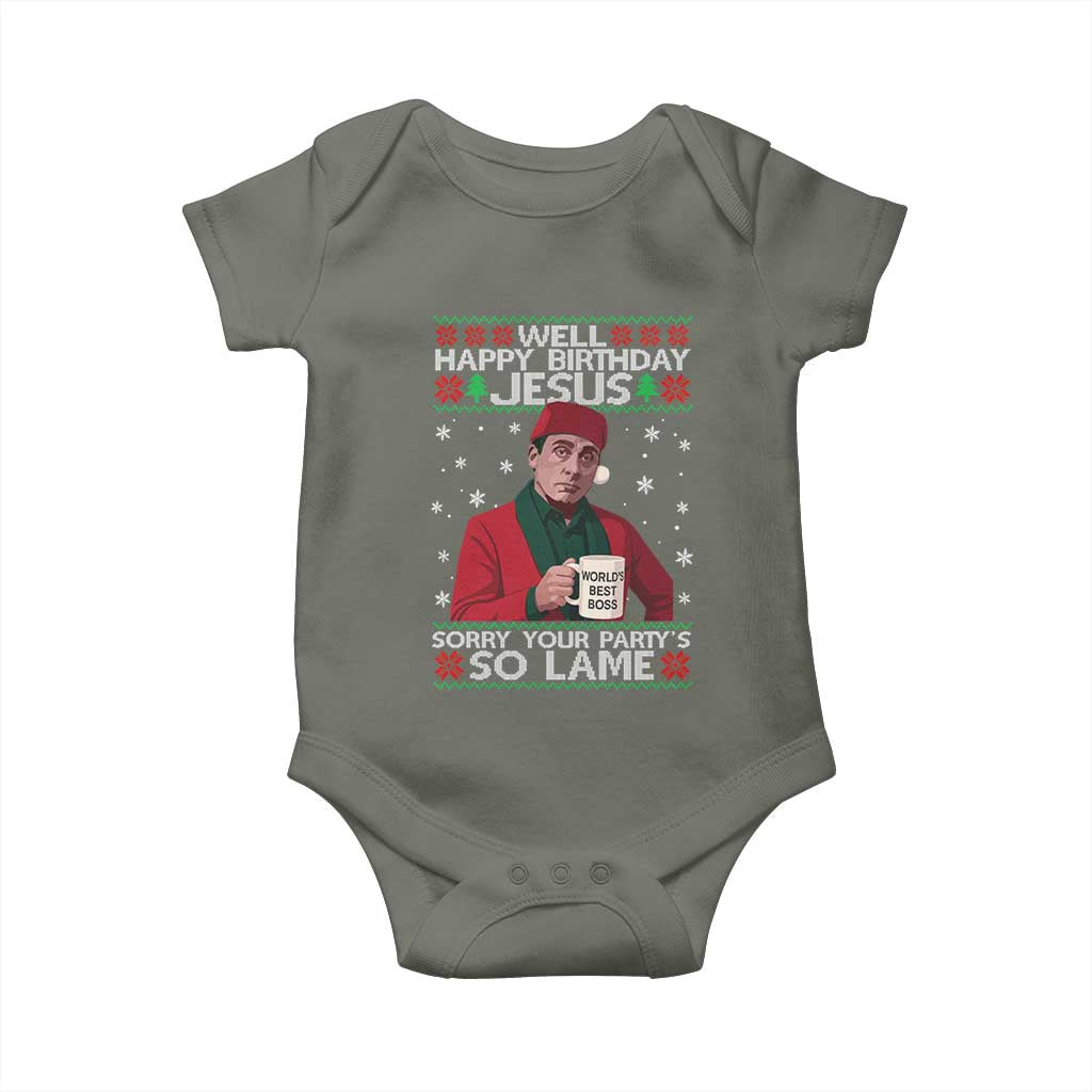 Funny Christmas Office Movie Baby Onesie Well Happy Birthday Jesus Sorry Your Party Is So Lame TS11 Military Green Print Your Wear