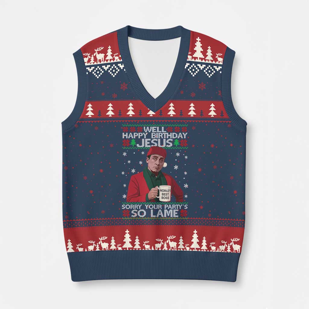 Funny Xmas Office Movie V-Neck Knit Sweater Vest Well Happy Birthday Jesus Sorry Your Party Is So Lame TS11 Navy Red Print Your Wear