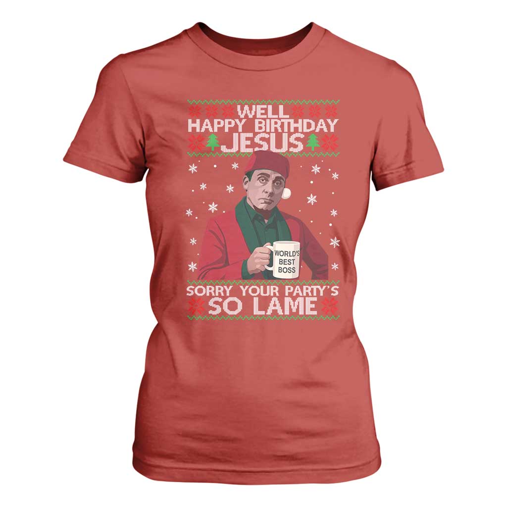 Funny Christmas The Office Movie T Shirt For Women Well Happy Birthday Jesus Sorry Your Party Is So Lame TS11 Red Print Your Wear