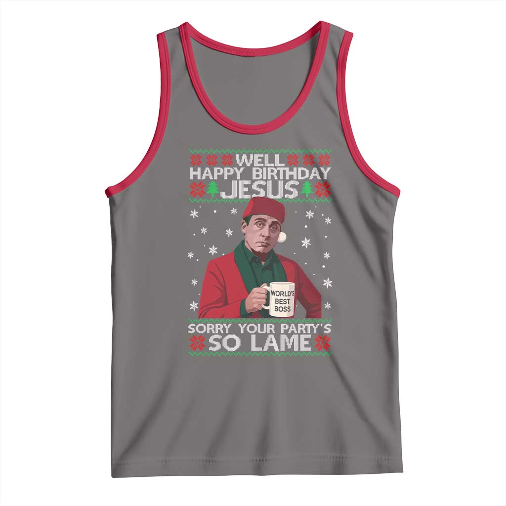 Funny Christmas Office Movie Tank Top Well Happy Birthday Jesus Sorry Your Party Is So Lame TS11 Deep Heather Red Print Your Wear