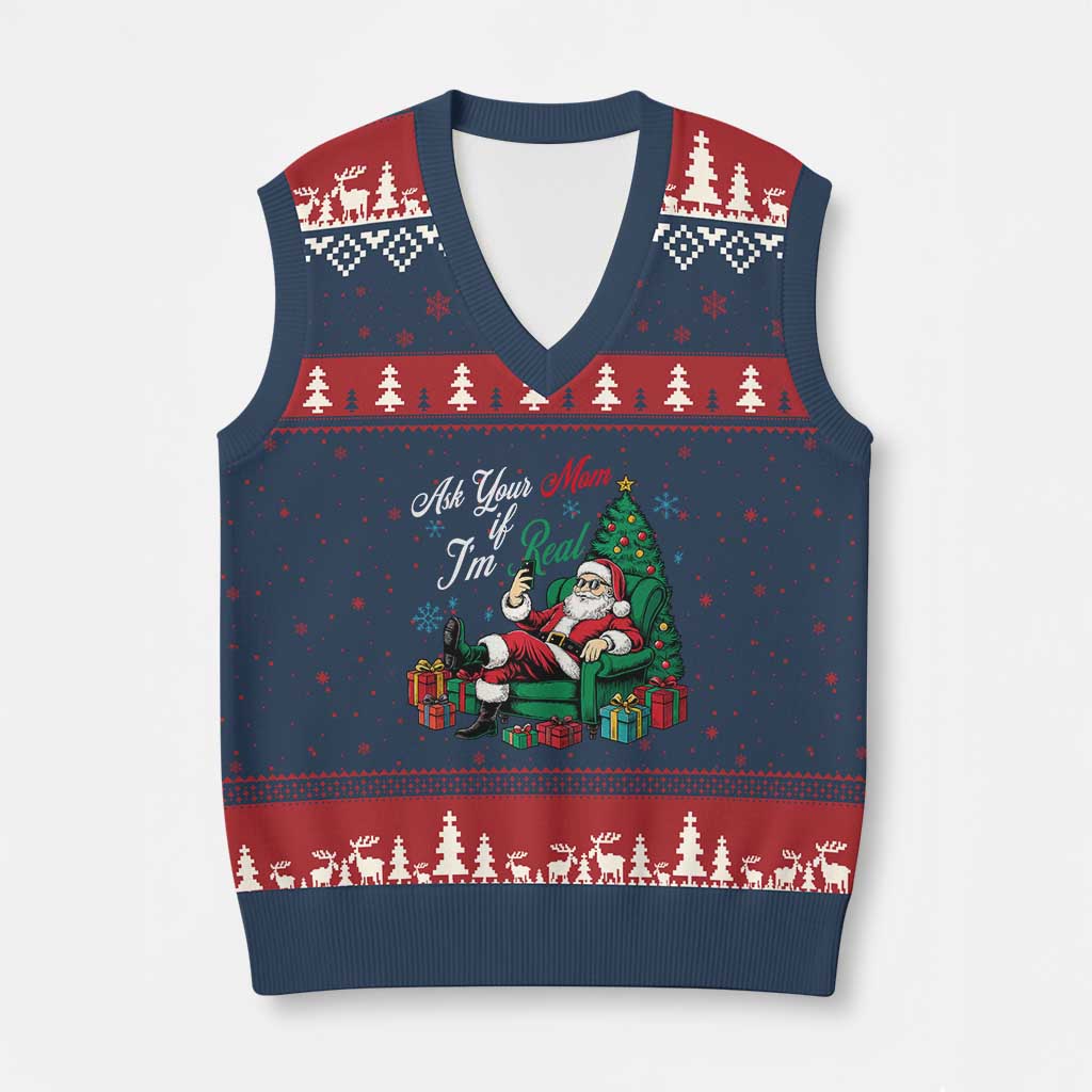 Funny Santa Ask Your Mom If I Am Real V-Neck Knit Sweater Vest Funny Dirty Xmas Inappropriate Adult Humor TS11 Navy Red Print Your Wear