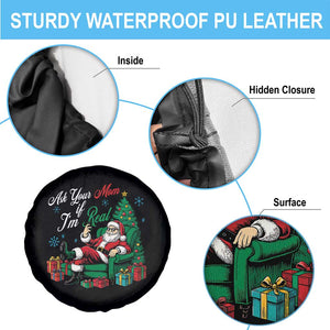 Funny Santa Ask Your Mom If I Am Real Spare Tire Cover Funny Dirty Xmas Inappropriate Adult Humor TS11 Print Your Wear