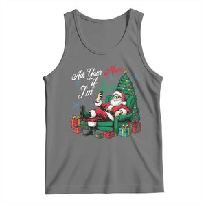 Funny Santa Ask Your Mom If I Am Real Tank Top Funny Dirty Xmas Inappropriate Adult Humor TS11 Black Heather Print Your Wear