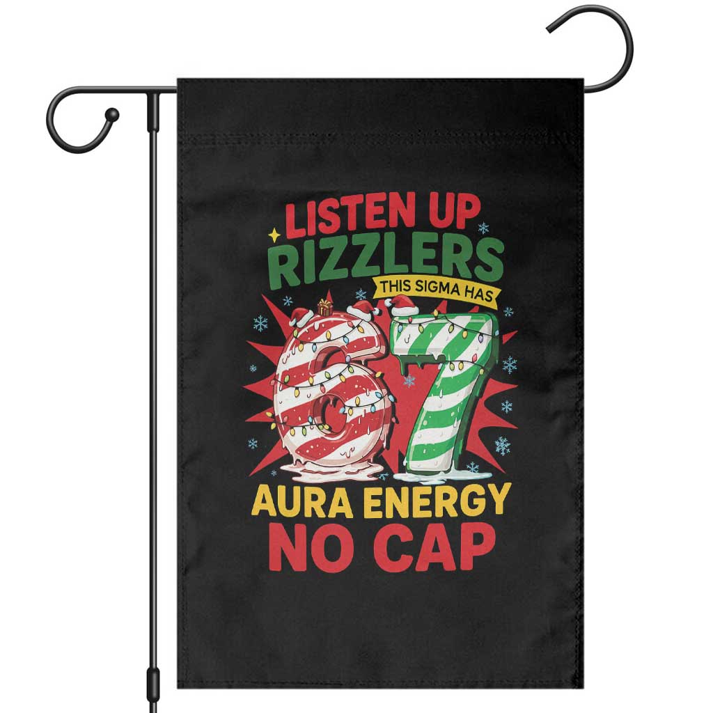 Funny Christmas 67 Meme Garden Flag Listen Up Rizzlers This Sigma Has 67 Aura Energy No Cap TS11 Black Print Your Wear