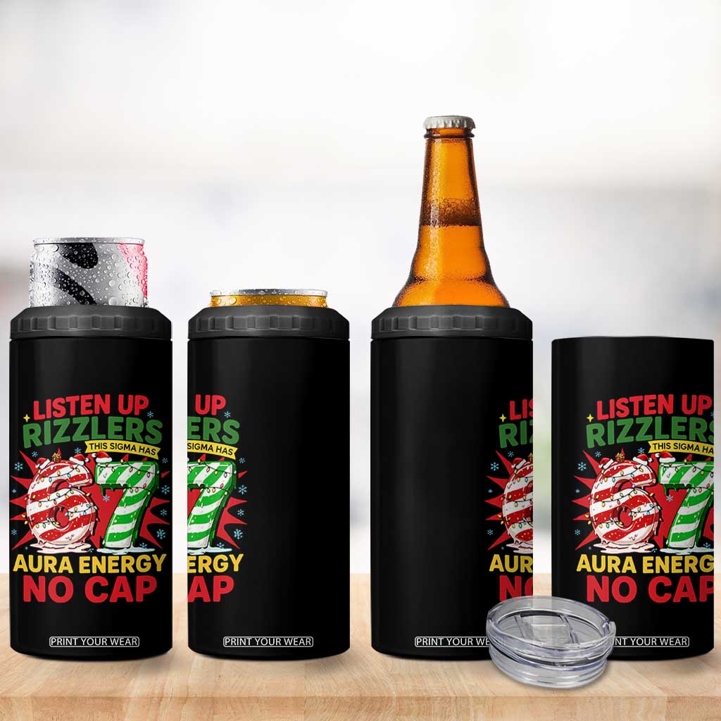 Funny Christmas 67 Meme 4 in 1 Can Cooler Tumbler Listen Up Rizzlers This Sigma Has 67 Aura Energy No Cap TS11 Print Your Wear