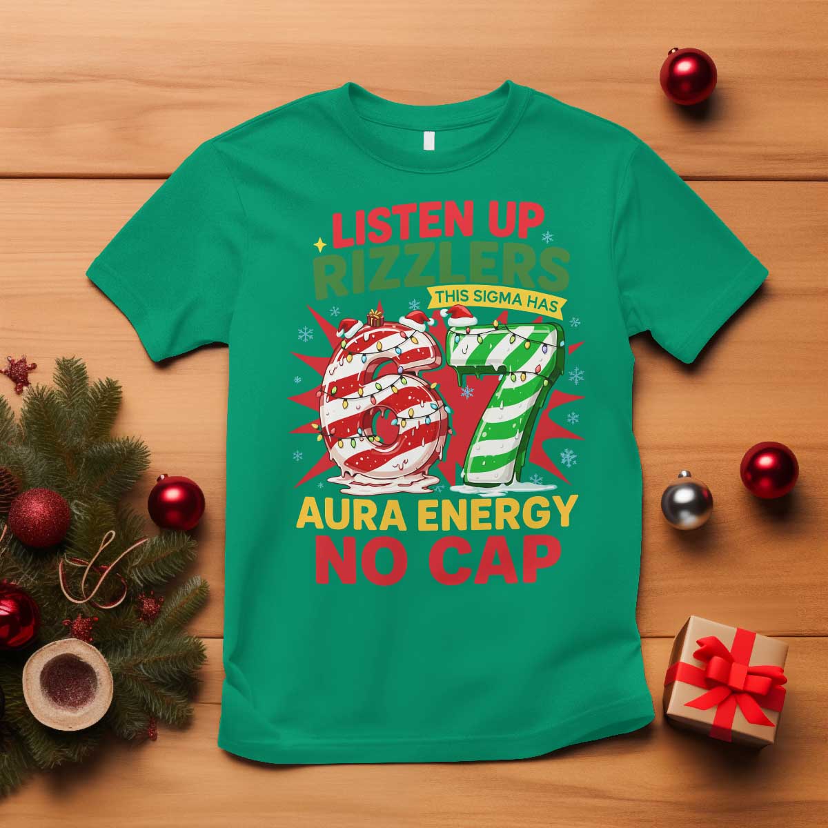 Funny Christmas 67 Meme T Shirt Listen Up Rizzlers This Sigma Has 67 Aura Energy No Cap TS11 Irish Green Print Your Wear