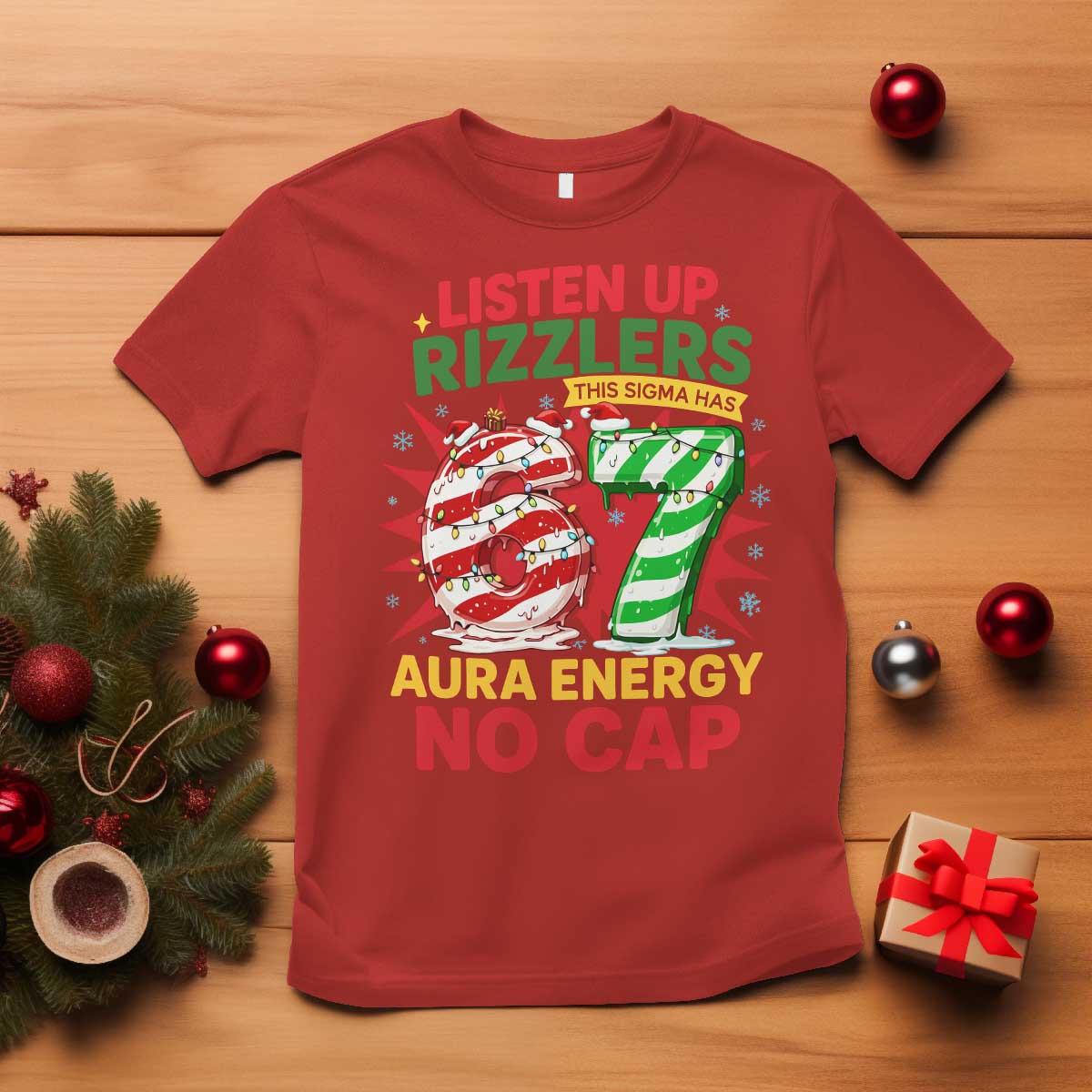 Funny Christmas 67 Meme T Shirt Listen Up Rizzlers This Sigma Has 67 Aura Energy No Cap TS11 Red Print Your Wear