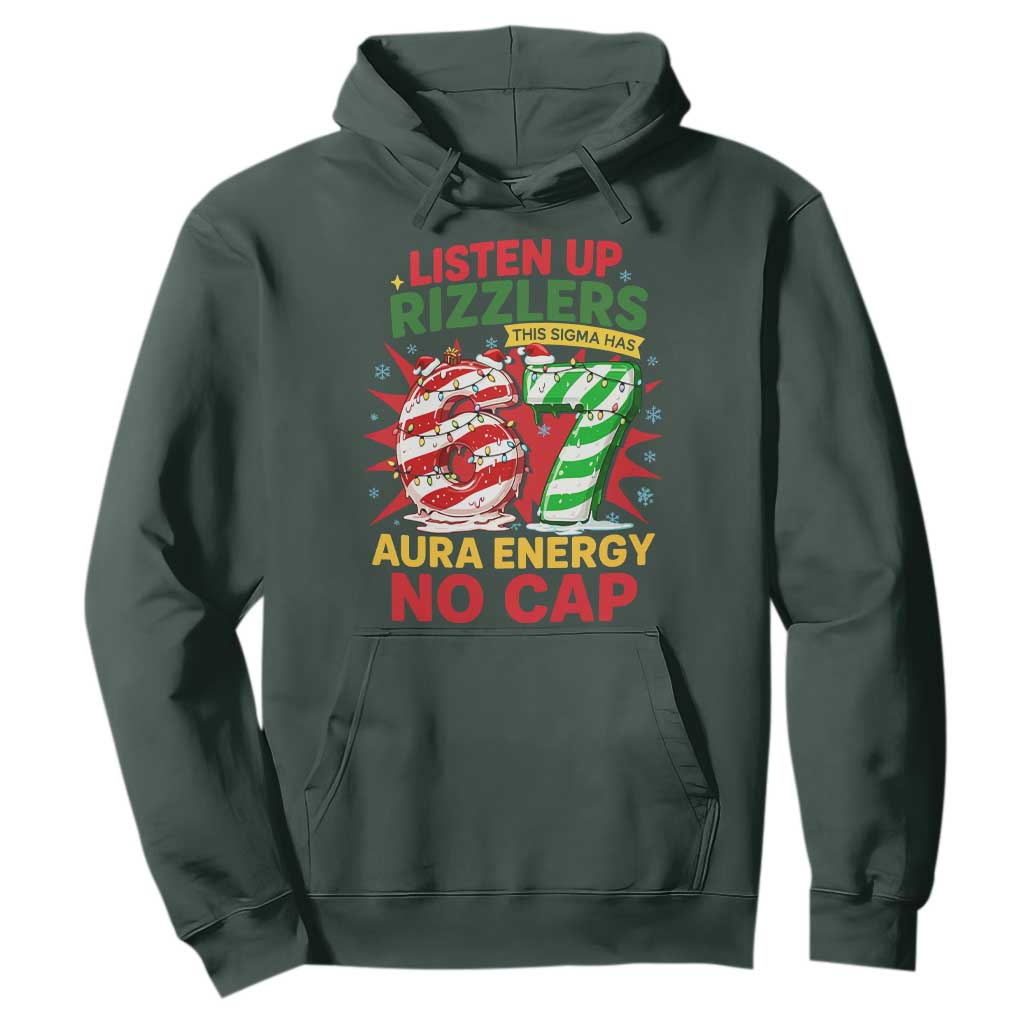 Funny Christmas 67 Meme Hoodie Listen Up Rizzlers This Sigma Has 67 Aura Energy No Cap TS11 Dark Forest Green Print Your Wear