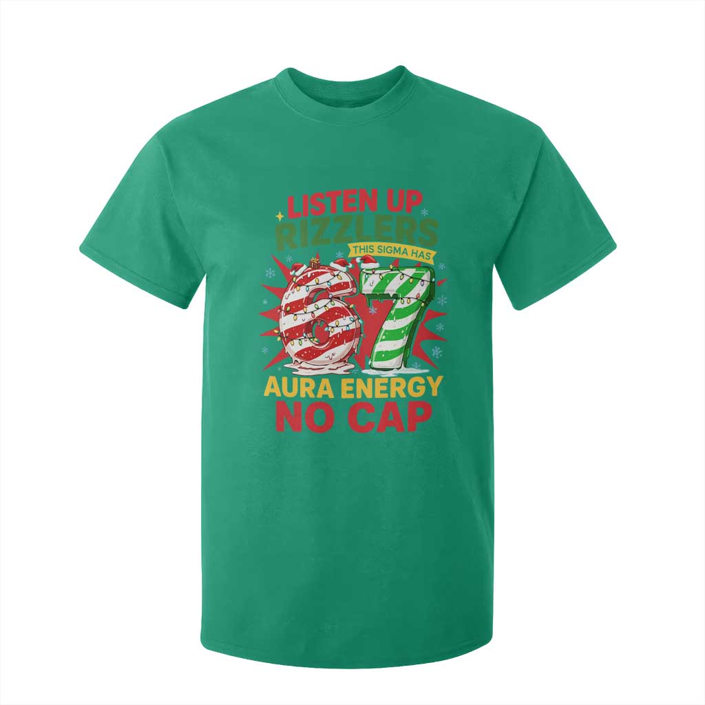 Funny Christmas 67 Meme T Shirt For Kid Listen Up Rizzlers This Sigma Has 67 Aura Energy No Cap TS11 Irish Green Print Your Wear