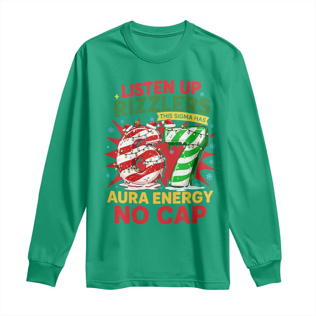 Funny Christmas 67 Meme Long Sleeve Shirt Listen Up Rizzlers This Sigma Has 67 Aura Energy No Cap TS11 Irish Green Print Your Wear