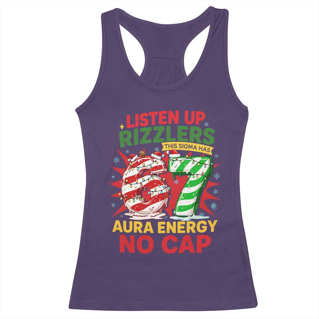 Funny Christmas 67 Meme Racerback Tank Top Listen Up Rizzlers This Sigma Has 67 Aura Energy No Cap TS11 Purple Print Your Wear