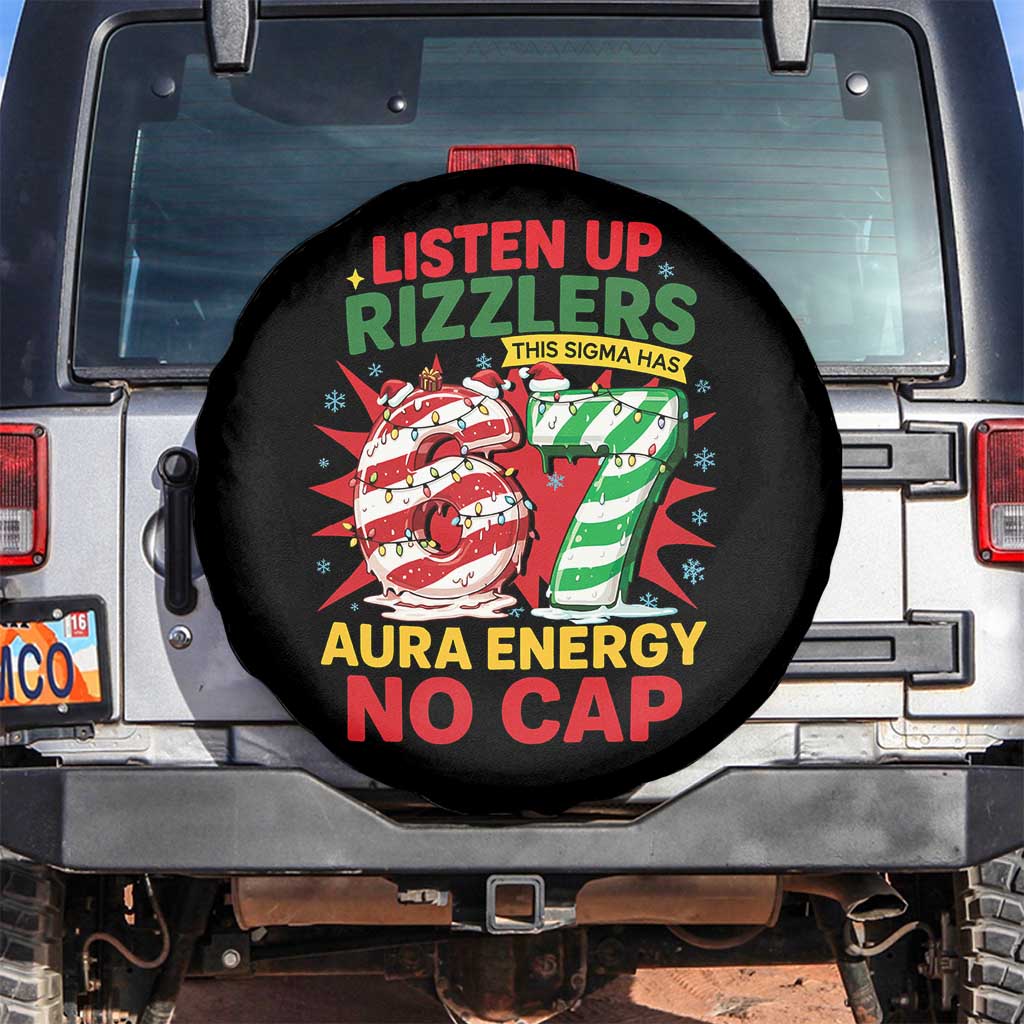Funny Christmas 67 Meme Spare Tire Cover Listen Up Rizzlers This Sigma Has 67 Aura Energy No Cap TS11 No hole Black Print Your Wear