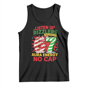 Funny Christmas 67 Meme Tank Top Listen Up Rizzlers This Sigma Has 67 Aura Energy No Cap TS11 Black Print Your Wear