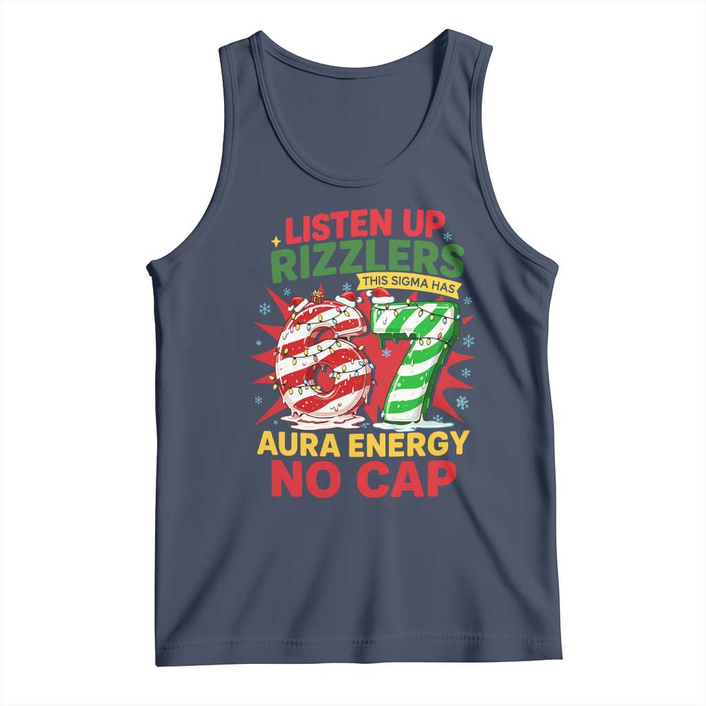 Funny Christmas 67 Meme Tank Top Listen Up Rizzlers This Sigma Has 67 Aura Energy No Cap TS11 Navy Print Your Wear