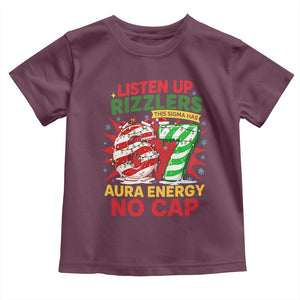 Funny Christmas 67 Meme Toddler T Shirt Listen Up Rizzlers This Sigma Has 67 Aura Energy No Cap TS11 Maroon Print Your Wear