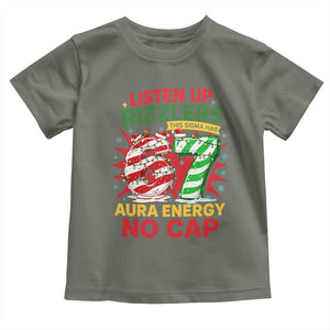 Funny Christmas 67 Meme Toddler T Shirt Listen Up Rizzlers This Sigma Has 67 Aura Energy No Cap TS11 Military Green Print Your Wear