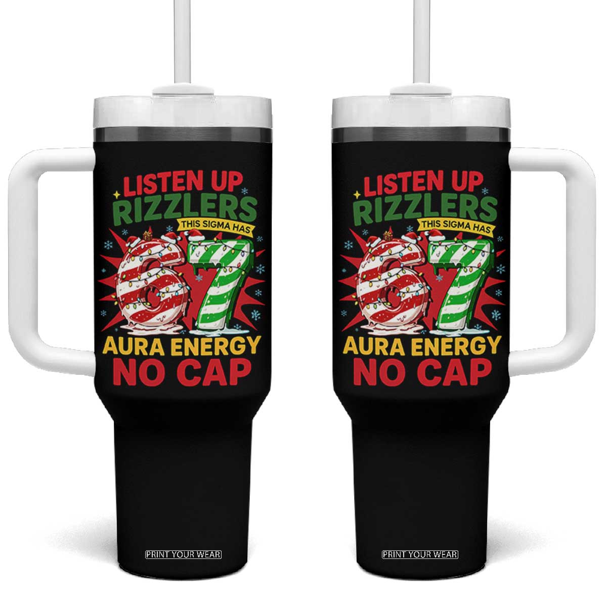Funny Christmas 67 Meme Tumbler With Handle Listen Up Rizzlers This Sigma Has 67 Aura Energy No Cap TS11 One Size: 40 oz Black Print Your Wear
