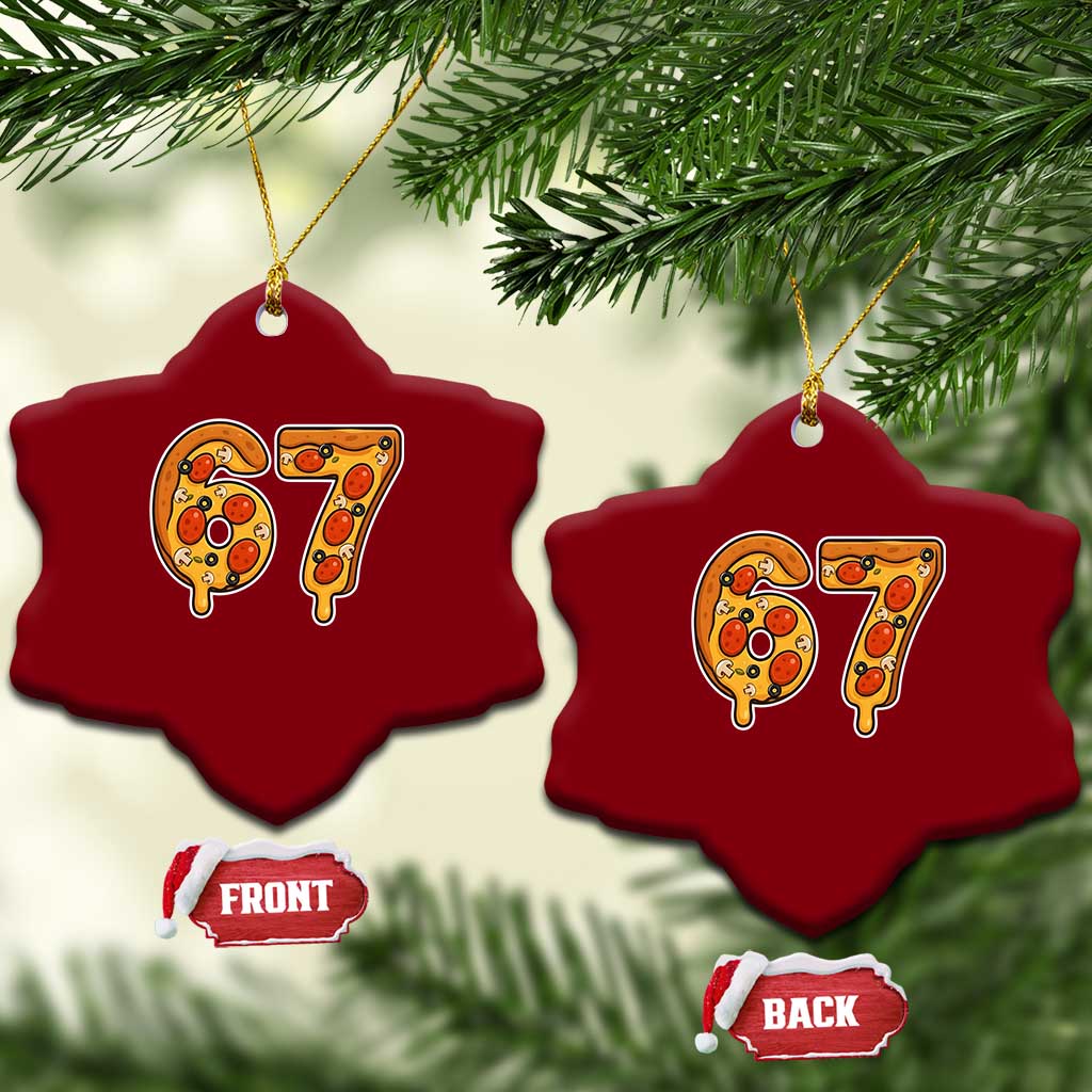 Funny 67 Pizza Lover Ceramic Ornament Six Seven Gen Alpha Slang TS11 Print Your Wear