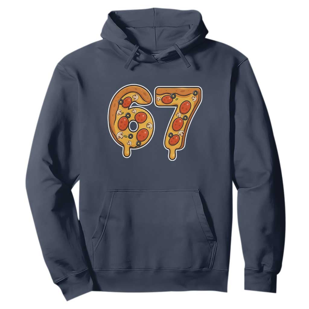 Funny 67 Pizza Lover Hoodie Six Seven Gen Alpha Slang TS11 Navy Print Your Wear