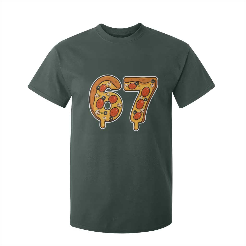 Funny 67 Pizza Lover T Shirt For Kid Six Seven Gen Alpha Slang TS11 Dark Forest Green Print Your Wear