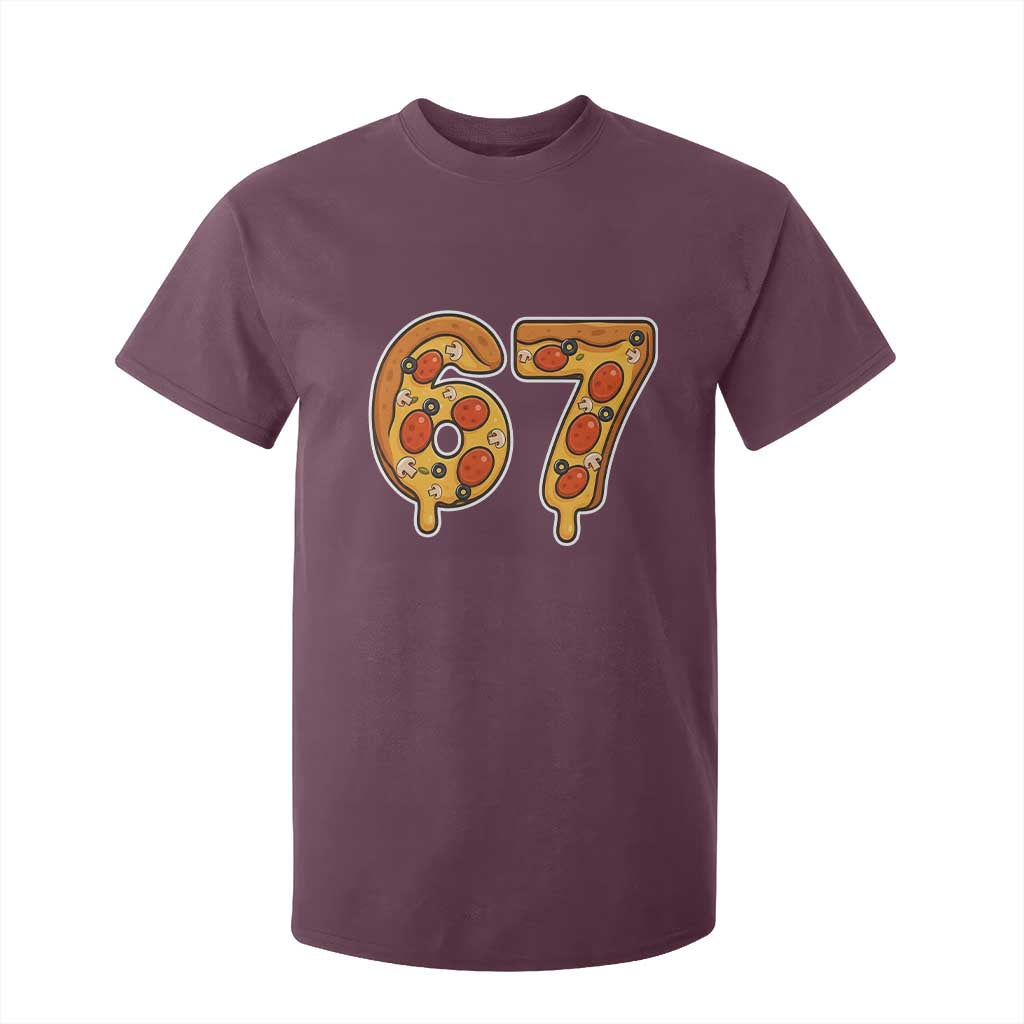Funny 67 Pizza Lover T Shirt For Kid Six Seven Gen Alpha Slang TS11 Maroon Print Your Wear