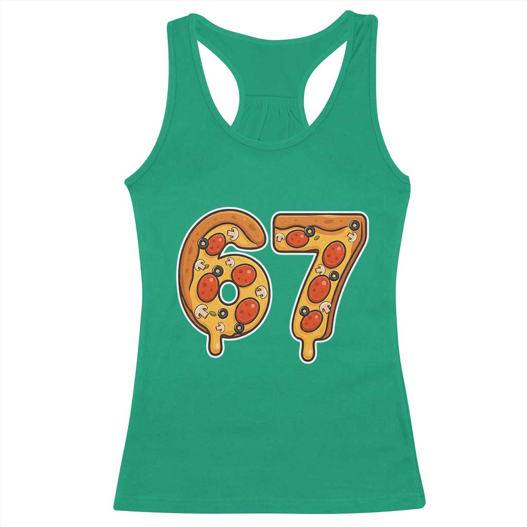 Funny 67 Pizza Lover Racerback Tank Top Six Seven Gen Alpha Slang TS11 Irish Green Print Your Wear