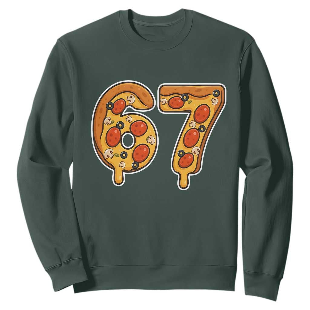 Funny 67 Pizza Lover Sweatshirt Six Seven Gen Alpha Slang TS11 Dark Forest Green Print Your Wear