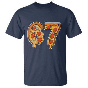 Funny 67 Pizza Lover T Shirt Six Seven Gen Alpha Slang TS11 Navy Print Your Wear