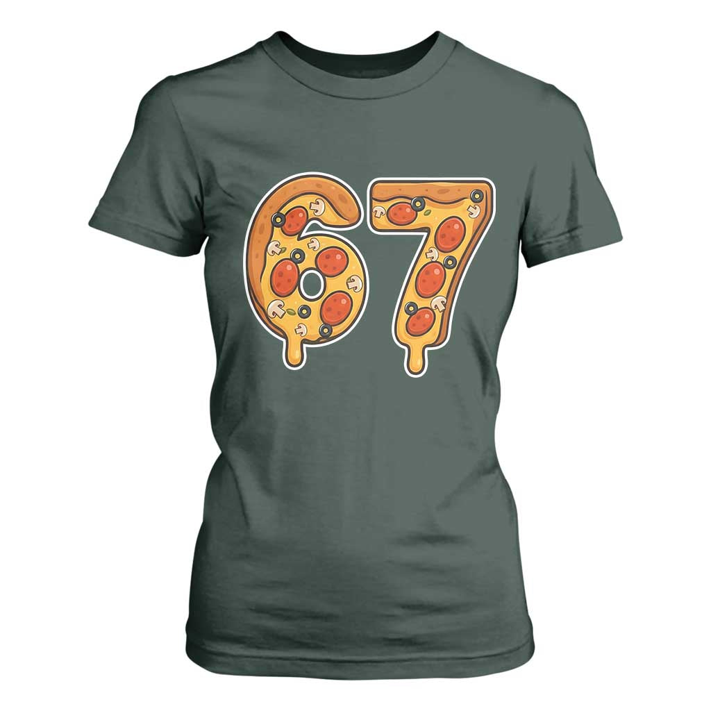 Funny 67 Pizza Lover T Shirt For Women Six Seven Gen Alpha Slang TS11 Dark Forest Green Print Your Wear