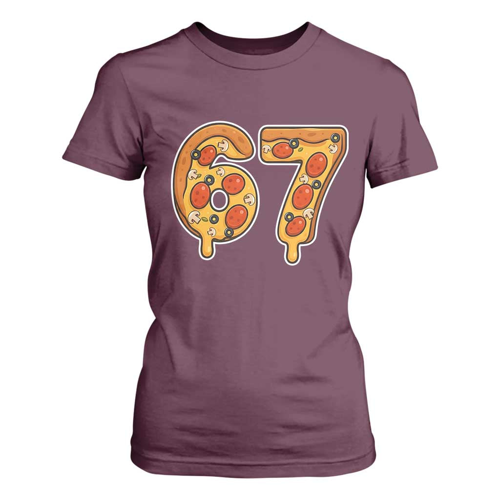 Funny 67 Pizza Lover T Shirt For Women Six Seven Gen Alpha Slang TS11 Maroon Print Your Wear