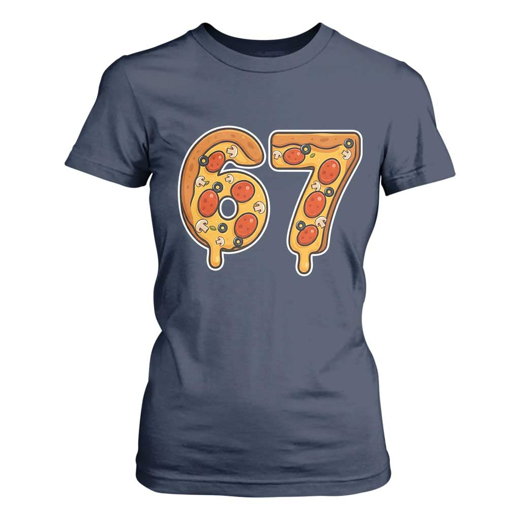 Funny 67 Pizza Lover T Shirt For Women Six Seven Gen Alpha Slang TS11 Navy Print Your Wear