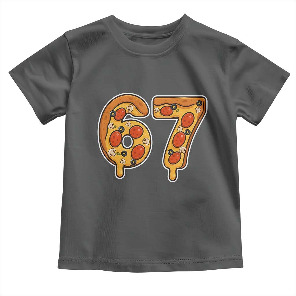 Funny 67 Pizza Lover Toddler T Shirt Six Seven Gen Alpha Slang TS11 Dark Heather Print Your Wear