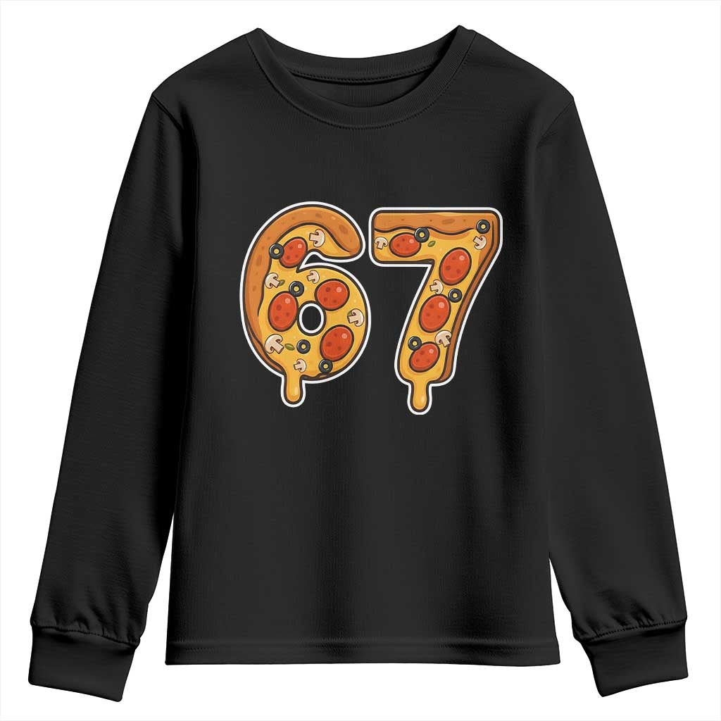 Funny 67 Pizza Lover Youth Sweatshirt Six Seven Gen Alpha Slang TS11 Black Print Your Wear