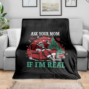 Ask Your Mom If I Am Real Christmas Santa Throw Blanket Funny Dirty Xmas TS11 Print Your Wear