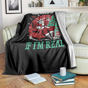 Ask Your Mom If I Am Real Christmas Santa Throw Blanket Funny Dirty Xmas TS11 Print Your Wear