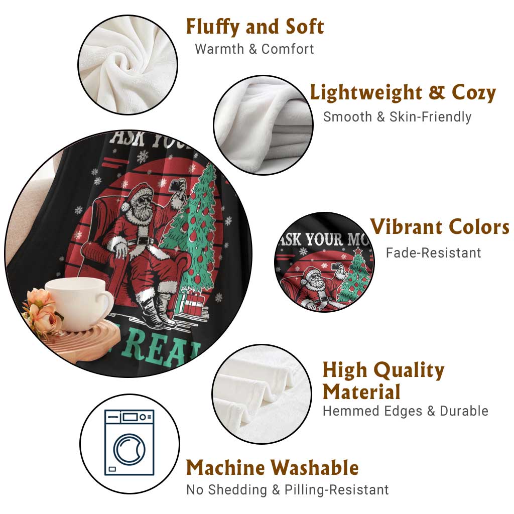 Ask Your Mom If I Am Real Christmas Santa Throw Blanket Funny Dirty Xmas TS11 Print Your Wear