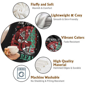 Ask Your Mom If I Am Real Christmas Santa Throw Blanket Funny Dirty Xmas TS11 Print Your Wear