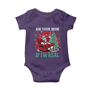 Ask Your Mom If I Am Real Christmas Santa Baby Onesie Funny Dirty Xmas TS11 Purple Print Your Wear