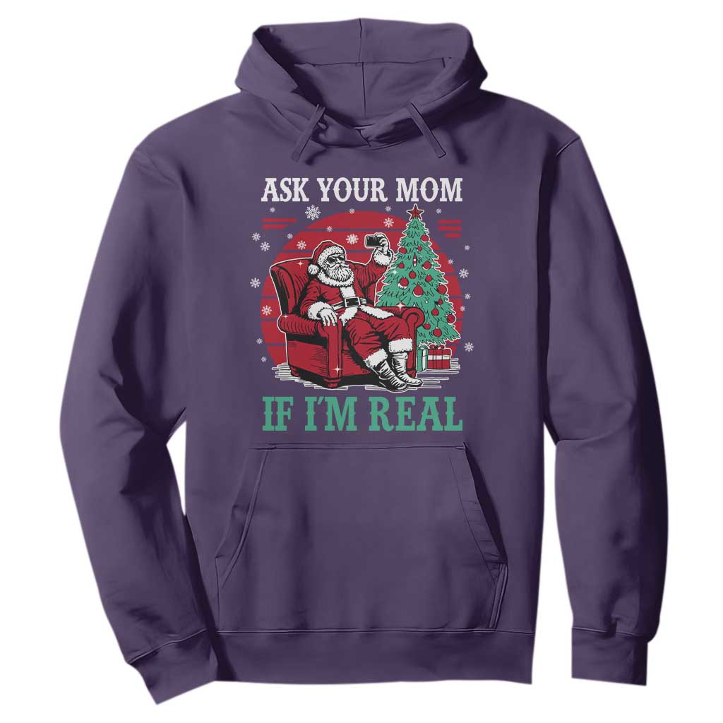 Ask Your Mom If I Am Real Christmas Santa Hoodie Funny Dirty Xmas TS11 Purple Print Your Wear