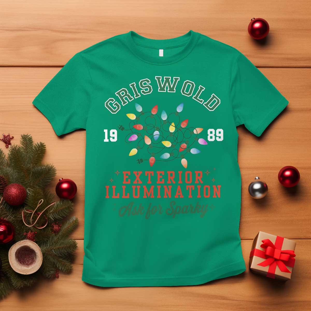 Funny Christmas Griswold Exterior Illumination T Shirt Ask For Sparky Xmas Movie TS11 Irish Green Print Your Wear